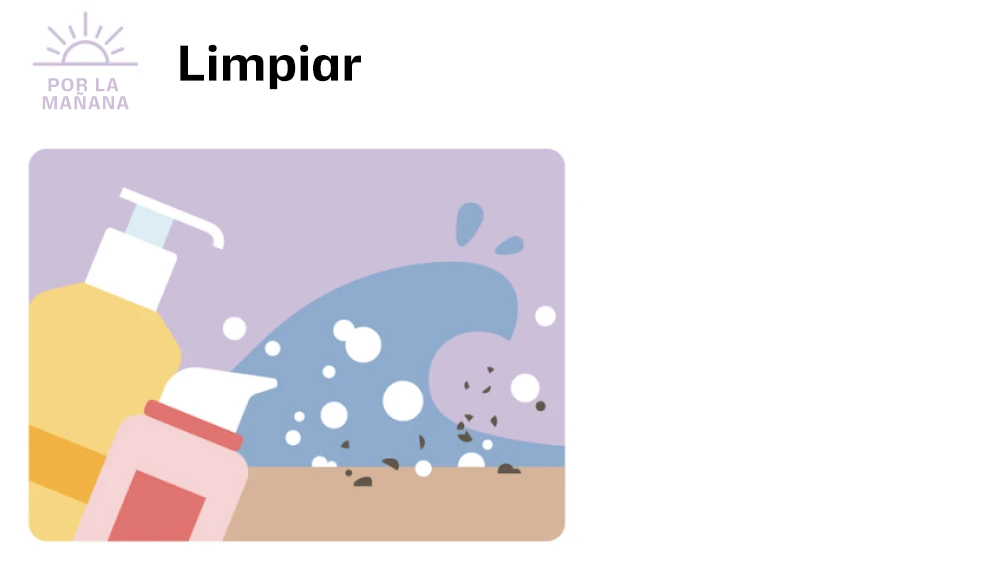 Por la mañana: Limpieza